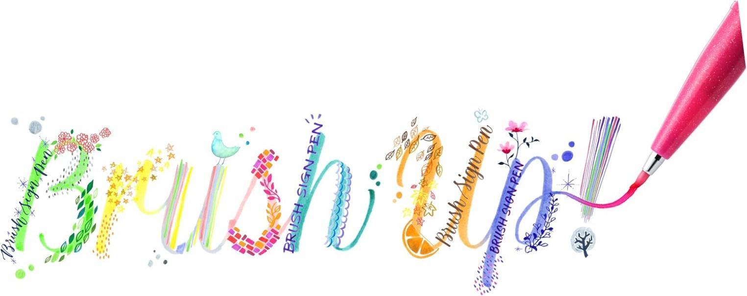 scritta creativa realizzata con pennarello brush Pentel in diversi colori e stili decorativi